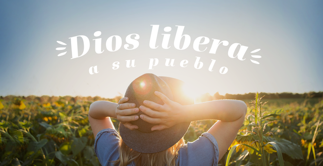 dios libera a su pueblo.png 640x0 crop subsampling 2 upscale